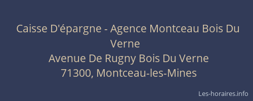 Caisse D'épargne - Agence Montceau Bois Du Verne