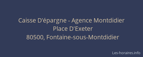 Caisse D'&eacute;pargne - Agence Montdidier