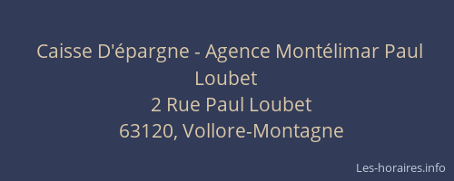 Caisse D'&eacute;pargne - Agence Mont&eacute;limar Paul Loubet