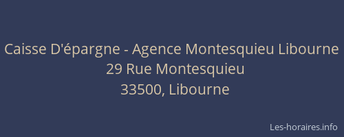 Caisse D'épargne - Agence Montesquieu Libourne