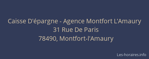 Caisse D'&eacute;pargne - Agence Montfort L'Amaury