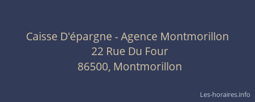 Caisse D'&eacute;pargne - Agence Montmorillon