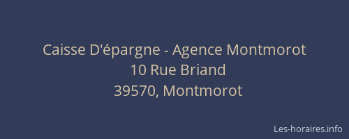 Caisse D'&eacute;pargne - Agence Montmorot
