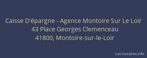 Caisse D'&eacute;pargne - Agence Montoire Sur Le Loir