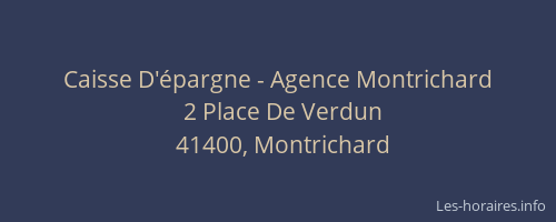 Caisse D'&eacute;pargne - Agence Montrichard