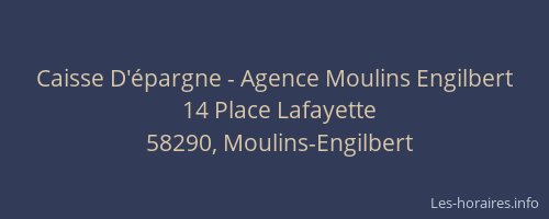 Caisse D'épargne - Agence Moulins Engilbert