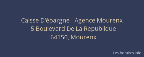 Caisse D'épargne - Agence Mourenx