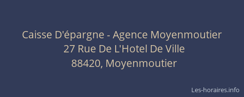 Caisse D'épargne - Agence Moyenmoutier