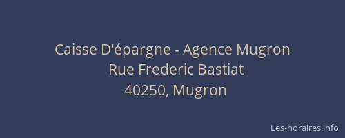 Caisse D'épargne - Agence Mugron