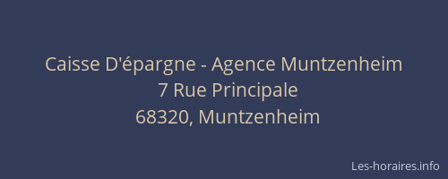 Caisse D'épargne - Agence Muntzenheim