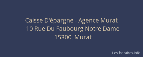 Caisse D'&eacute;pargne - Agence Murat
