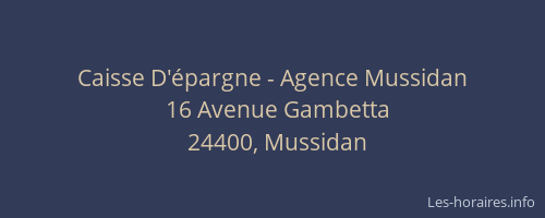 Caisse D'&eacute;pargne - Agence Mussidan