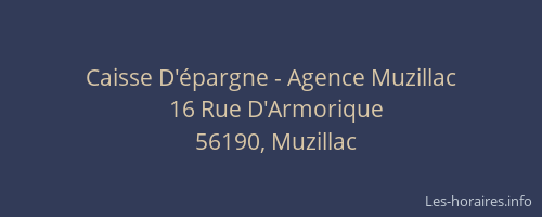 Caisse D'&eacute;pargne - Agence Muzillac