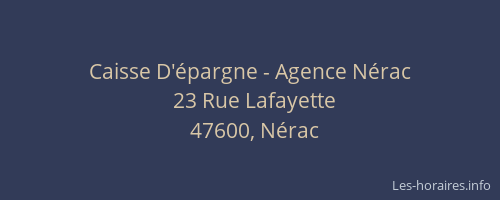 Caisse D'épargne - Agence Nérac