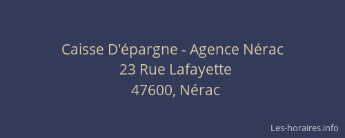 Caisse D'&eacute;pargne - Agence N&eacute;rac
