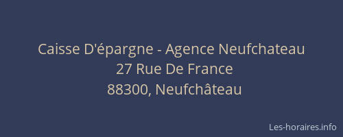 Caisse D'épargne - Agence Neufchateau