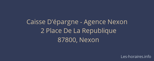 Caisse D'&eacute;pargne - Agence Nexon
