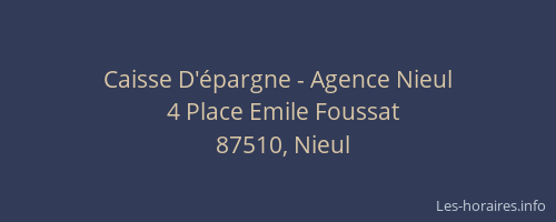 Caisse D'&eacute;pargne - Agence Nieul