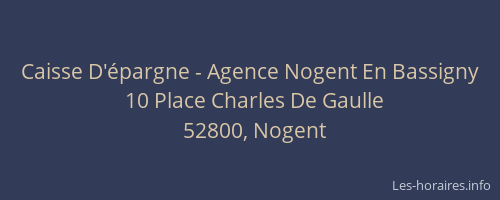Caisse D'&eacute;pargne - Agence Nogent En Bassigny