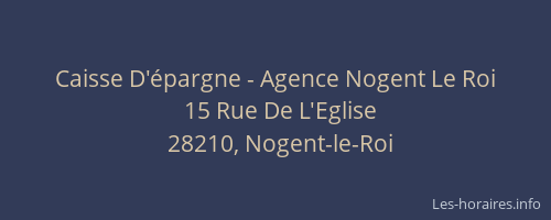 Caisse D'&eacute;pargne - Agence Nogent Le Roi