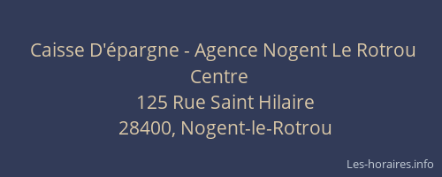Caisse D'&eacute;pargne - Agence Nogent Le Rotrou Centre