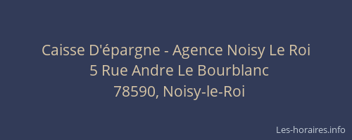 Caisse D'&eacute;pargne - Agence Noisy Le Roi