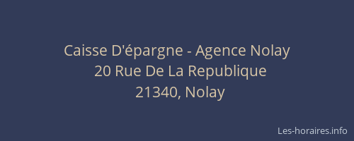 Caisse D'&eacute;pargne - Agence Nolay