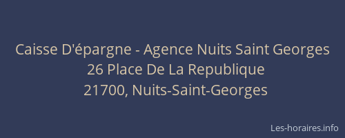 Caisse D'épargne - Agence Nuits Saint Georges