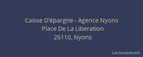 Caisse D'&eacute;pargne - Agence Nyons