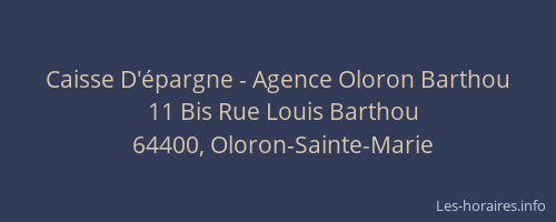 Caisse D'&eacute;pargne - Agence Oloron Barthou