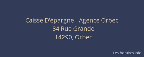 Caisse D'épargne - Agence Orbec
