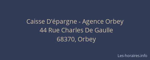 Caisse D'&eacute;pargne - Agence Orbey