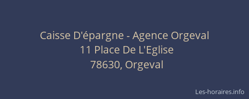 Caisse D'épargne - Agence Orgeval