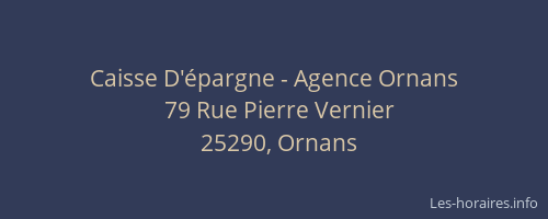 Caisse D'&eacute;pargne - Agence Ornans