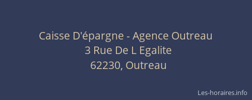 Caisse D'&eacute;pargne - Agence Outreau