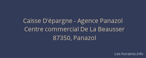 Caisse D'&eacute;pargne - Agence Panazol