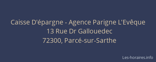 Caisse D'&eacute;pargne - Agence Parigne L'Ev&ecirc;que