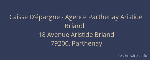 Caisse D'&eacute;pargne - Agence Parthenay Aristide Briand