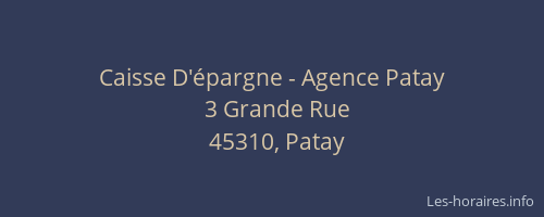 Caisse D'épargne - Agence Patay