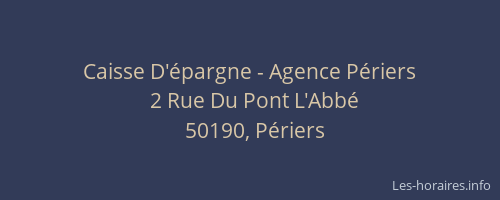 Caisse D'&eacute;pargne - Agence P&eacute;riers