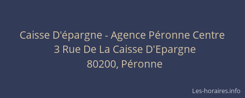 Caisse D'épargne - Agence Péronne Centre