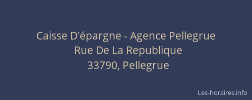 Caisse D'épargne - Agence Pellegrue