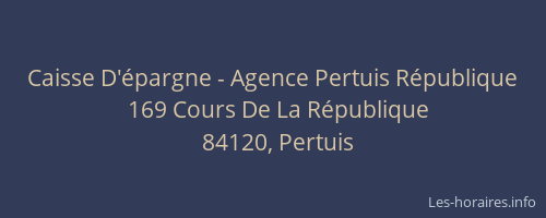 Caisse D'épargne - Agence Pertuis République