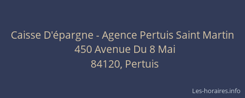 Caisse D'épargne - Agence Pertuis Saint Martin