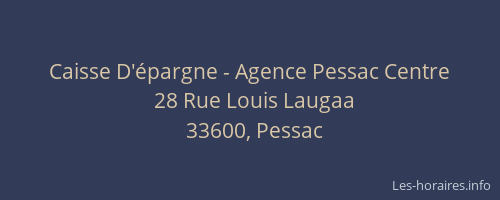 Caisse D'&eacute;pargne - Agence Pessac Centre