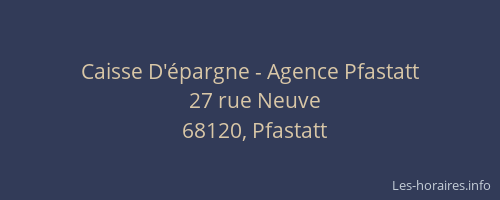 Caisse D'épargne - Agence Pfastatt