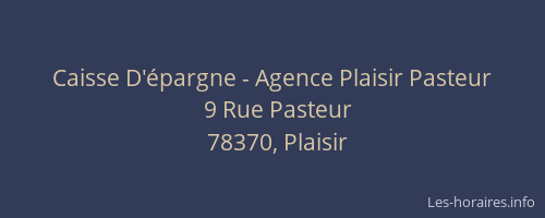 Caisse D'épargne - Agence Plaisir Pasteur