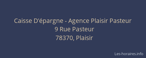 Caisse D'&eacute;pargne - Agence Plaisir Pasteur