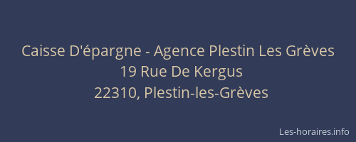 Caisse D'&eacute;pargne - Agence Plestin Les Gr&egrave;ves