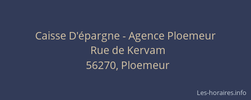 Caisse D'&eacute;pargne - Agence Ploemeur